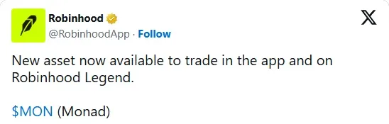 Robinhood post on X saying MON Monad is available to trade in the app and on Robinhood Legend