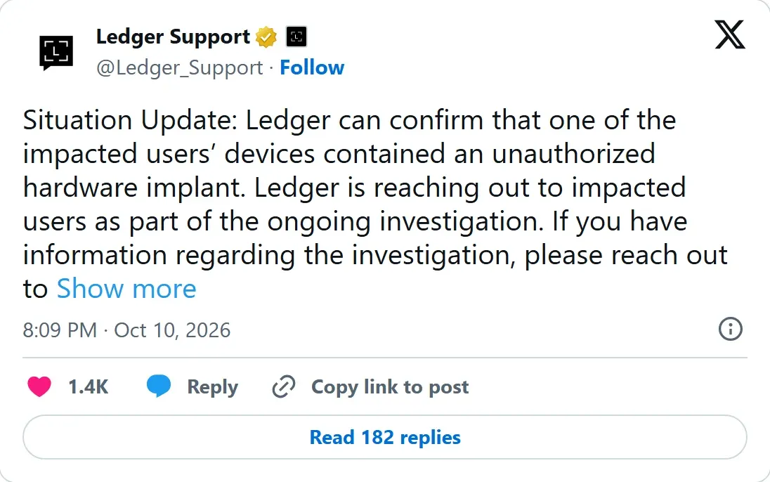 Ledger Support post on X from October 10 2026 confirming one impacted user device contained an unauthorized hardware implant