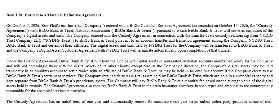 Riot Platforms 8-K Item 1.01 describing the BitGo custody agreement and the transfer from NYDIG Trust
