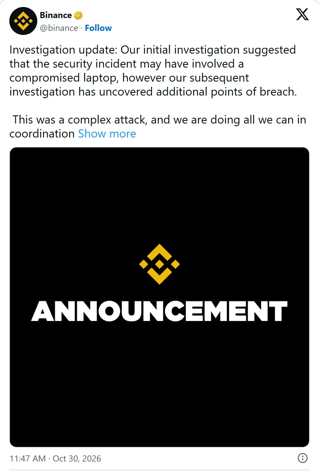 Binance post on X dated October 30 2026 saying its investigation uncovered additional points of breach